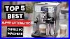 Best Super Automatic Espresso Machine 2024 Brew Like A Pro